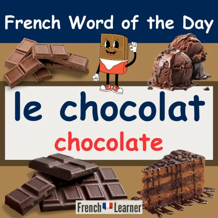 Chocolat – Chocolate
