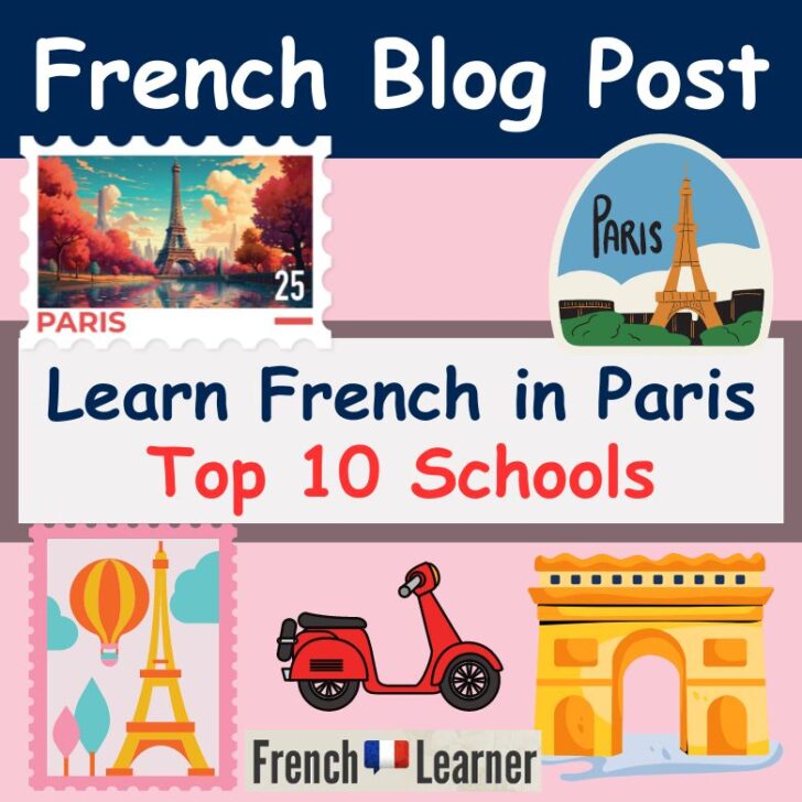 10 Best French Language Schools in Paris