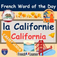 la Californie: California in French