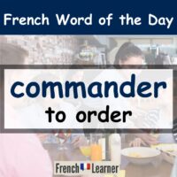 Commander = to order in French