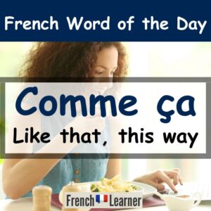 Comme ça
