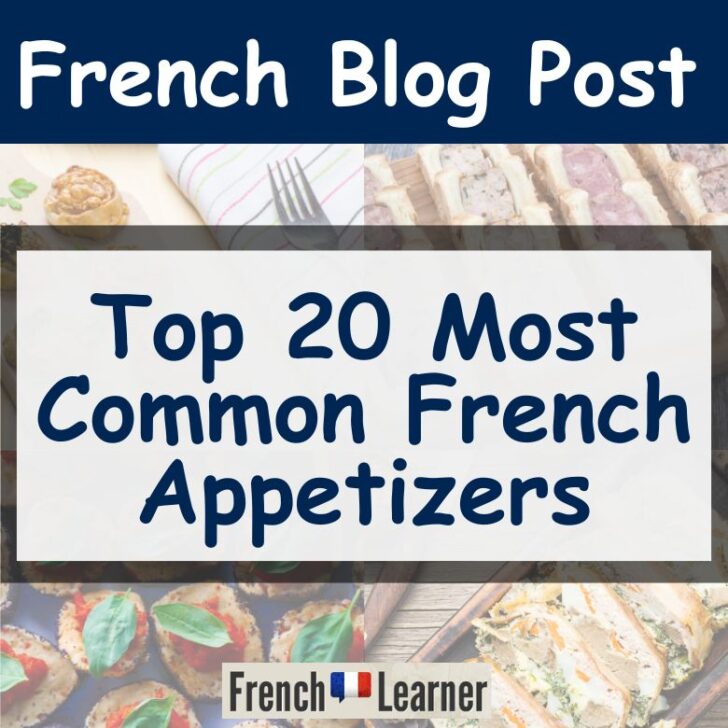 French appetizers: 20 Hors d’oeuvres You Will Love