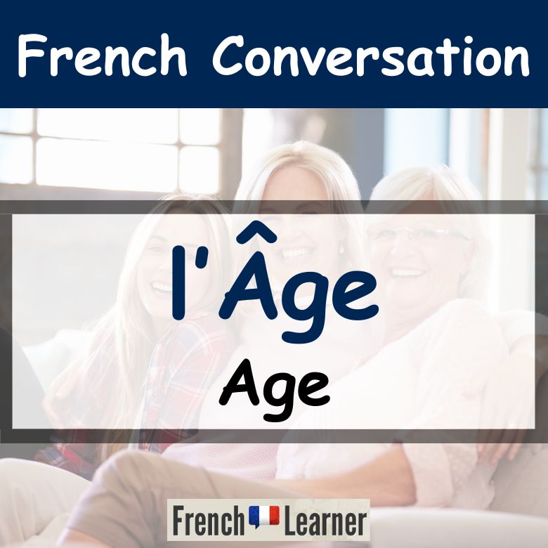 French conversation - age