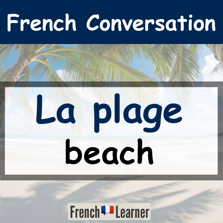 Beach - French converation lesson
