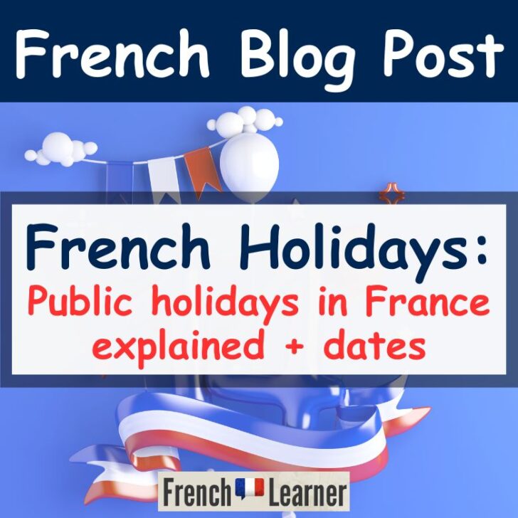 French Holidays: Public holidays in France in 2024