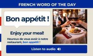 Bon appétit – Enjoy your meal – French Word of the Day