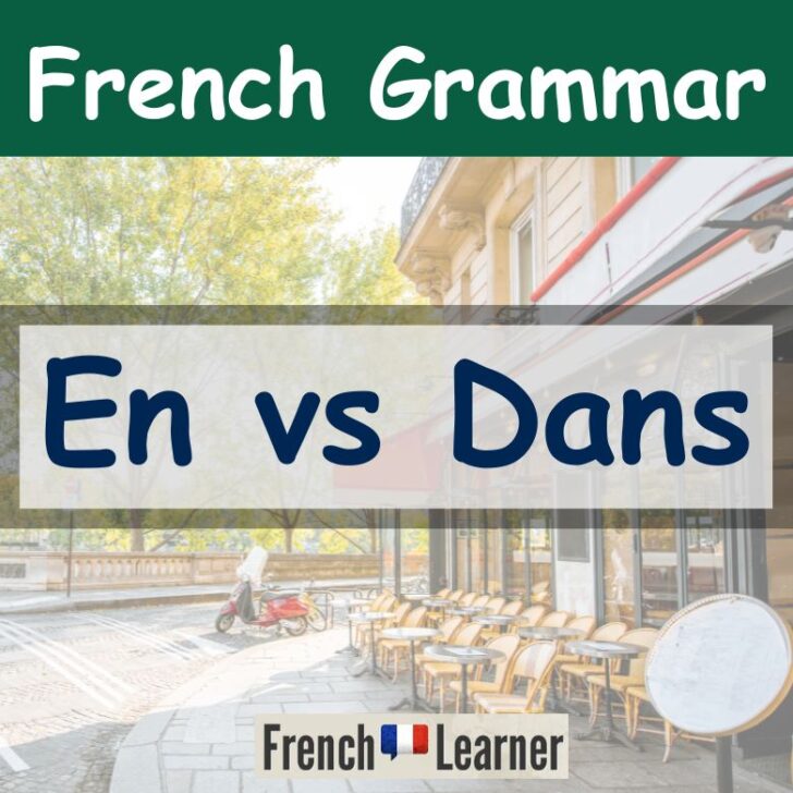 En vs. Dans