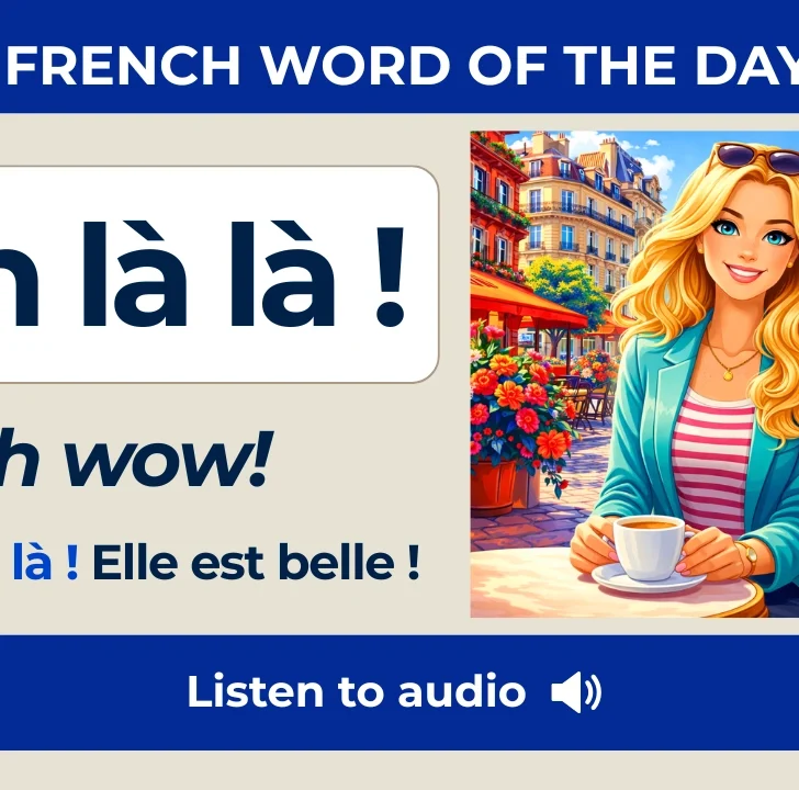 Oh là là — pronunciation and meaning with native audio