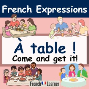Γ table (expression) - "Come and get it!", "Dinner's ready".