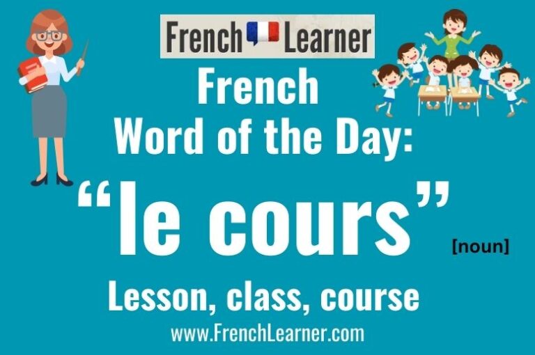 Cours Meaning & Translation: Lesson, Class, Course in French