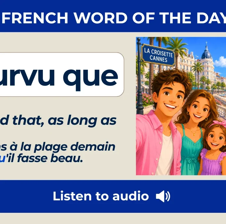Pourvu que — Meaning, pronunciation and examples with audio