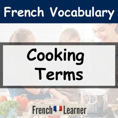 French Cooking Vocabulary | FrenchLearner