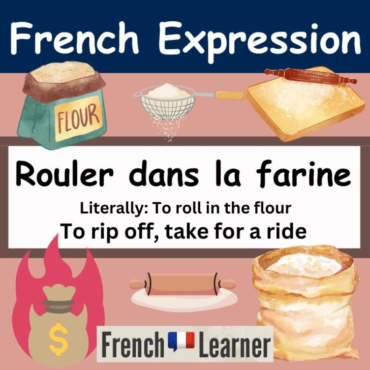 Rouler dans la farine – to rip off