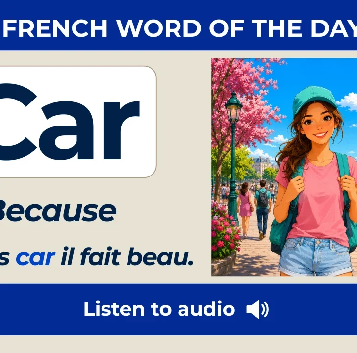 Car (because, for, as) — meaning and examples in French with native audio
