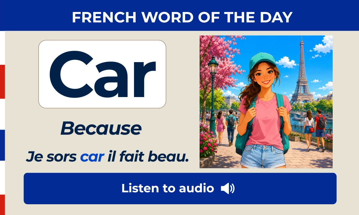 Car – because – French Word of the Day