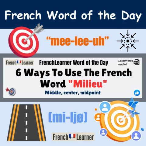 6 Ways To Use The French Word "Milieu" | FrenchLearner