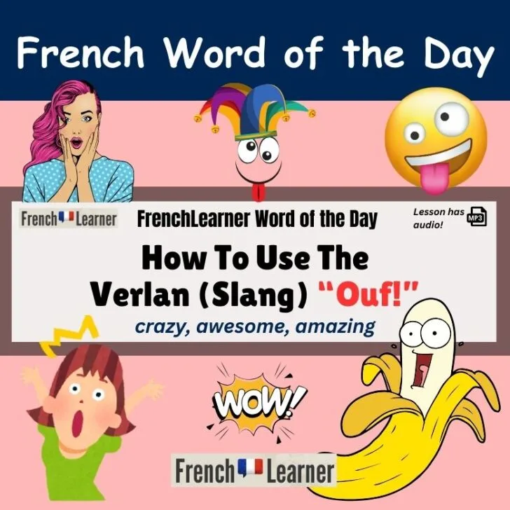 Ouf – Fun French Slang Word Meaning “Crazy”