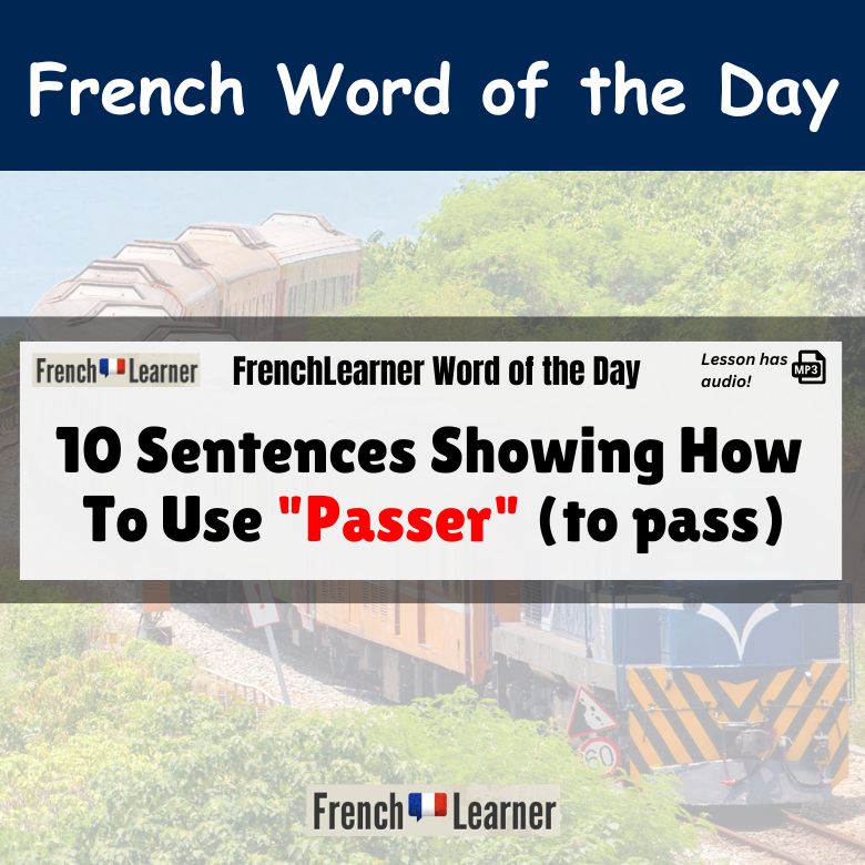 Passer - French verb meaning "to pass".