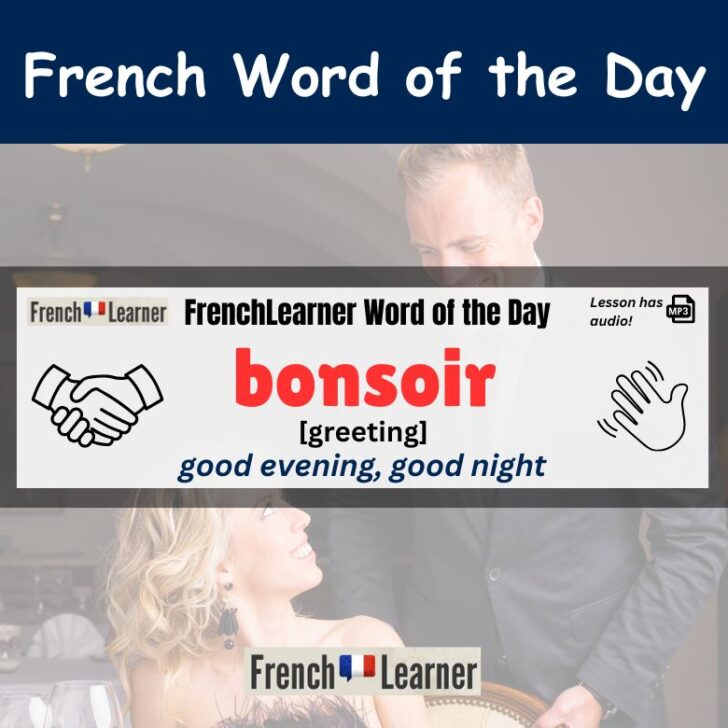 How To Use “Bonsoir” In French