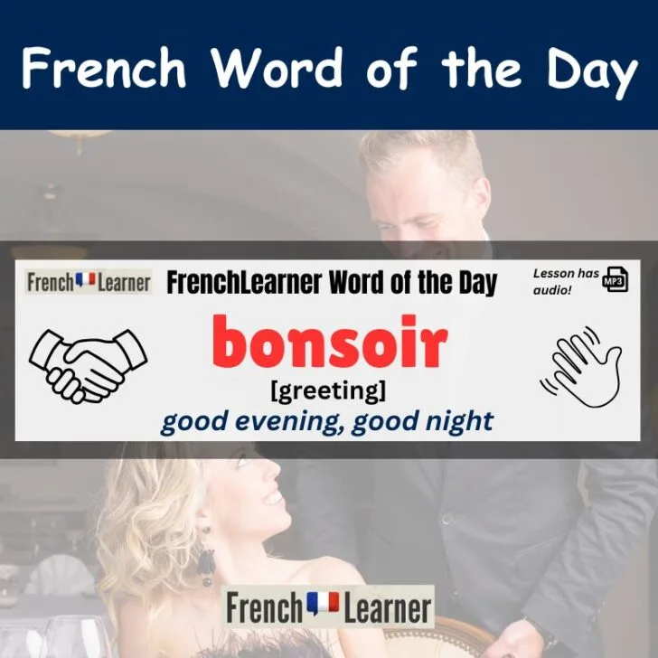 How To Use “Bonsoir” In French