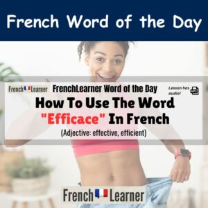 Efficace - French adjective meaning both effective and efficient.