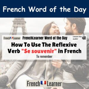 Se souvenir - French reflexive verb meaning "to remember".