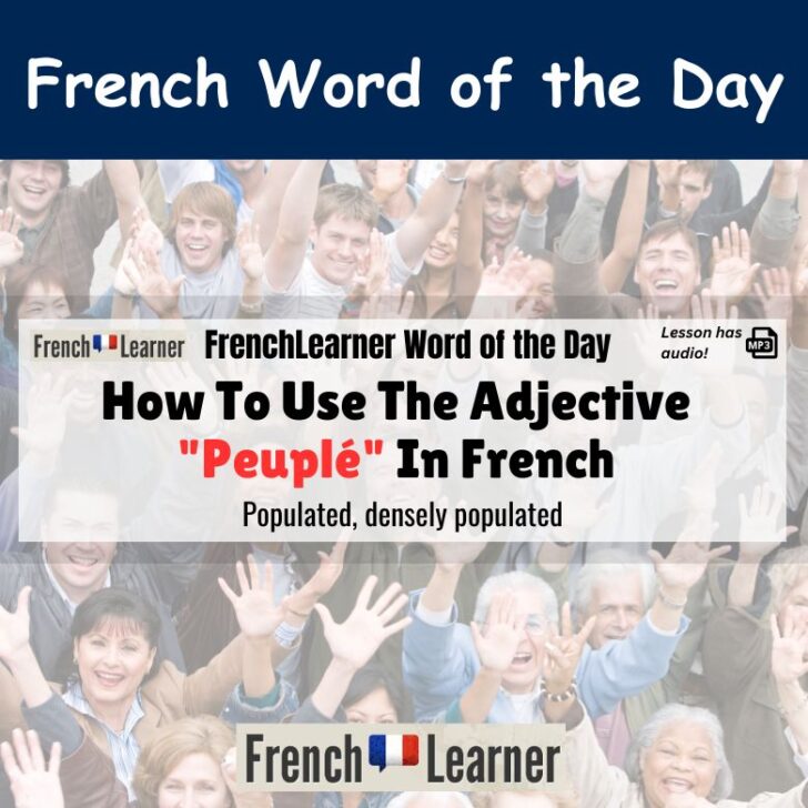 How To Use “Peuplé” (Populted) In French