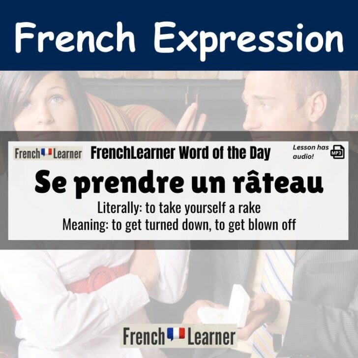 How To Use The Expression “Se prendre un râteau” in French