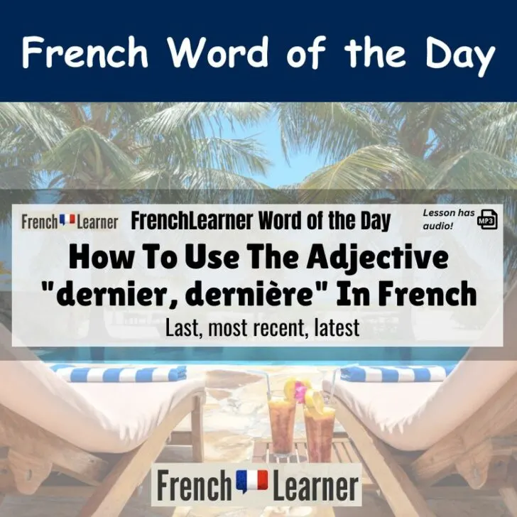 Dernier, derni&egrave;re (Last)