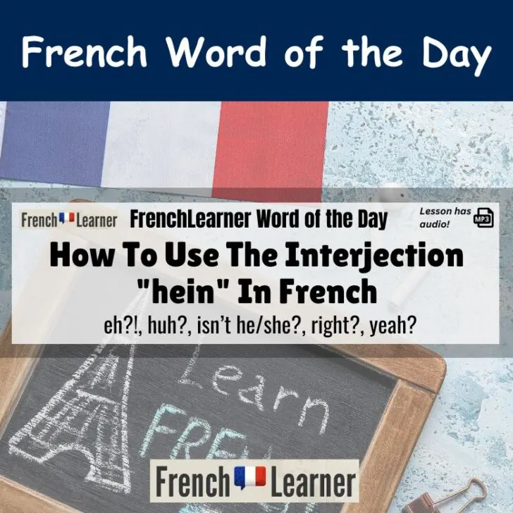 Hein (French Interjection)