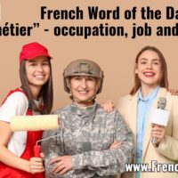 French Word of the Day: “métier” - occupation, job and profession