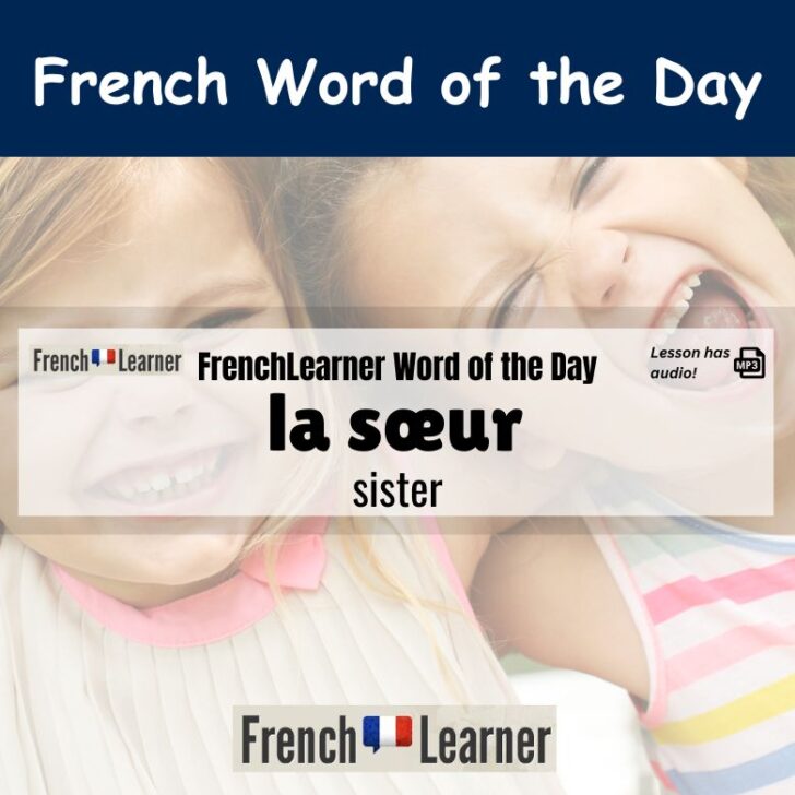 French Word of the Day: Sœur (sister)