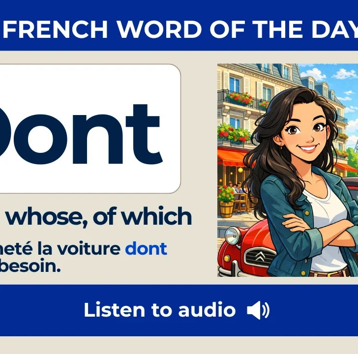 Dont &mdash; Meaning, Pronunciation, and Examples in French
