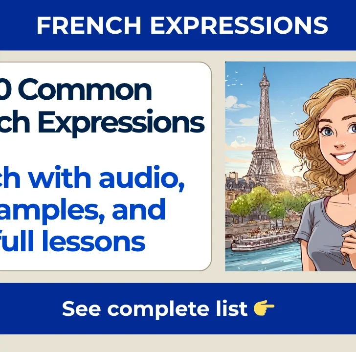 20 Common French Expressions You’ll Hear Everywhere (With Audio)