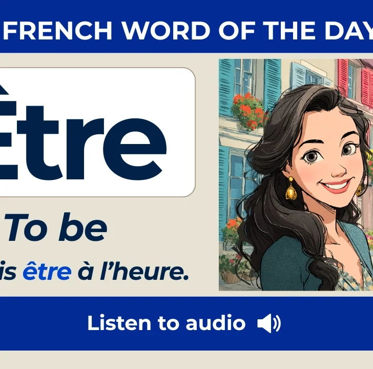 &Ecirc;tre &mdash; Meaning, Pronunciation, and Examples in French