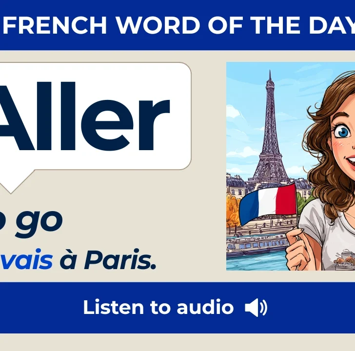 Aller — Meaning, Pronunciation, and Examples in French