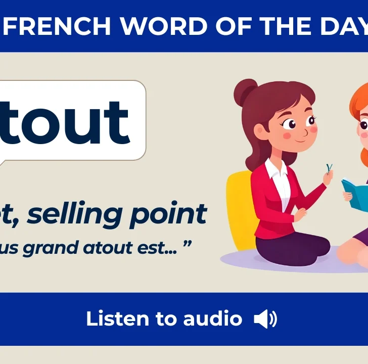 Atout &mdash; Meaning, Pronunciation, and Examples in French