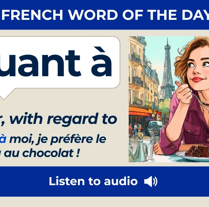 Quant à — Meaning, Pronunciation, and Examples in French