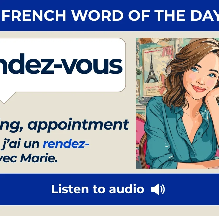 Rendez-vous — Meaning, Pronunciation, and Examples in French