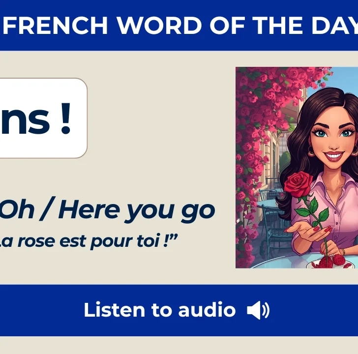 Tiens — Meaning, Pronunciation, and Examples in French