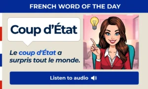 Coup d'État – French Word of the Day