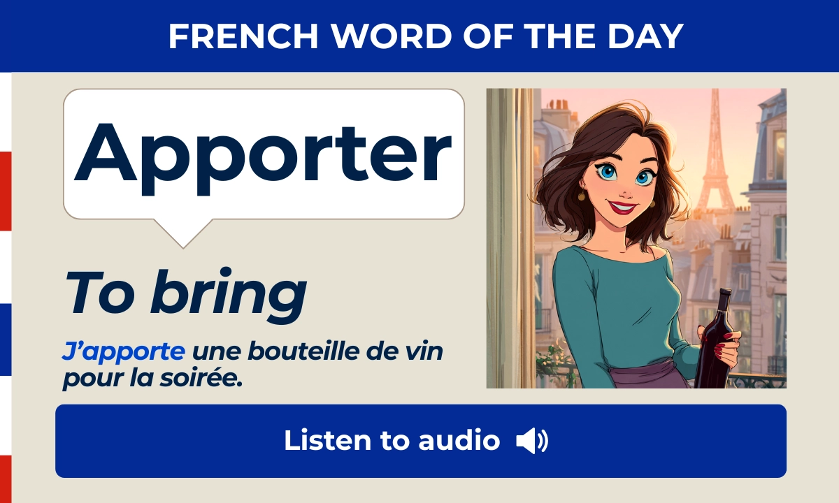 Apporter &ndash; To bring &ndash; French Word of the Day