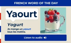 Yaourt – Yogurt – French Word of the Day