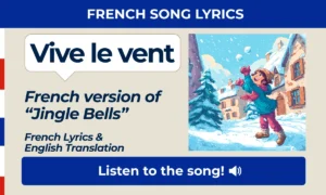 Vive le vent – French version of Jingle Bells – French song lyrics