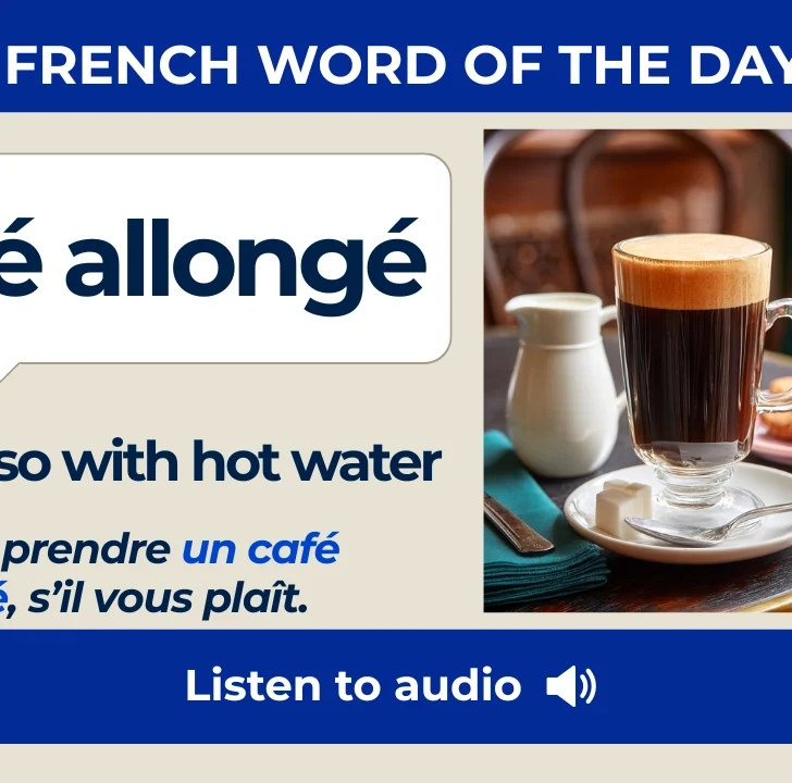 Caf&eacute; allong&eacute; &mdash; Meaning, Pronunciation, and Examples in French