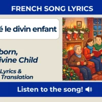 Il est n&eacute; le Divin Enfant &ndash; Traditional French Christmas carol meaning 