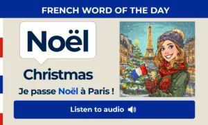 Noël – Christmas – French Word of the Day