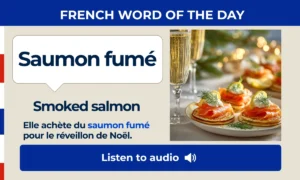 Saumon fumé – Smoked salmon – French Word of the Day