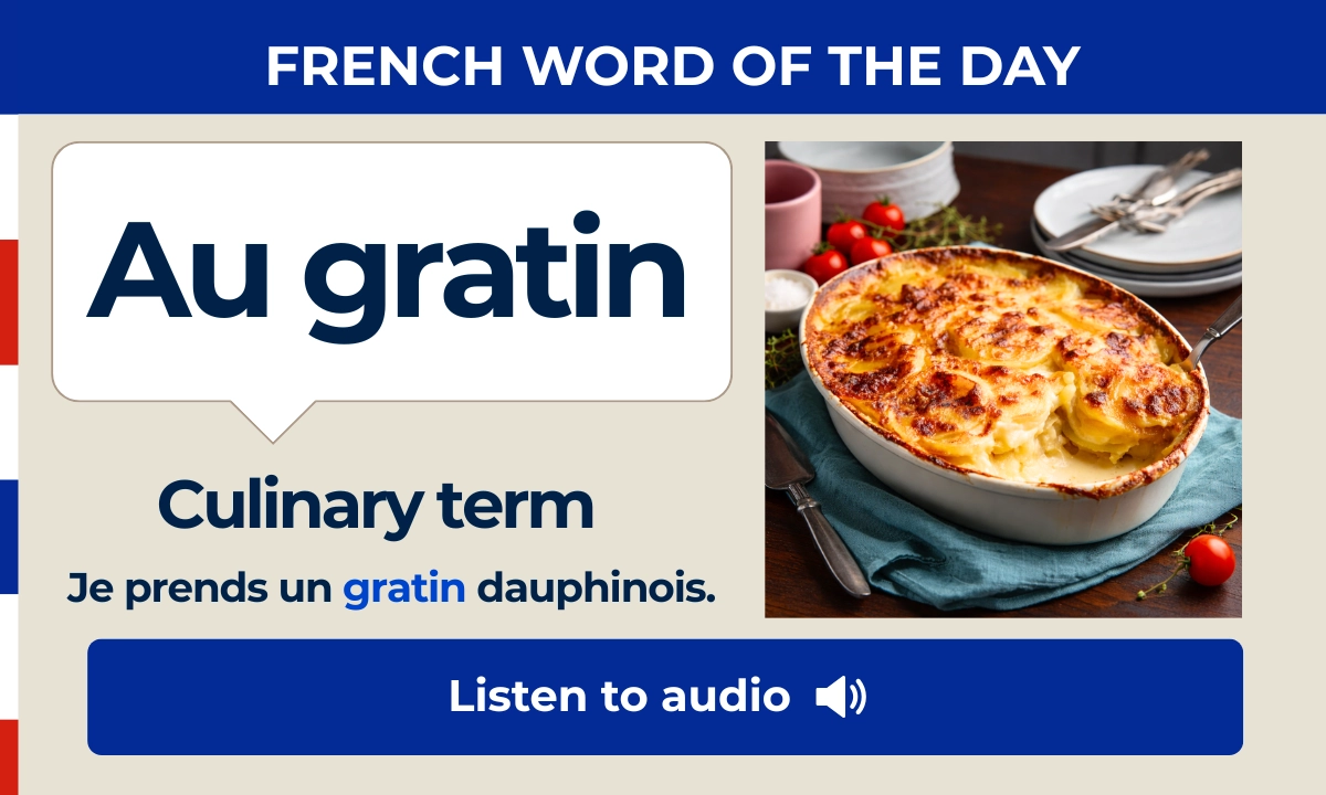 Au gratin – Culinary term – French Word of the Day