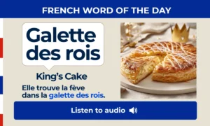 Galette des rois – King's Cake – French Word of the Day
